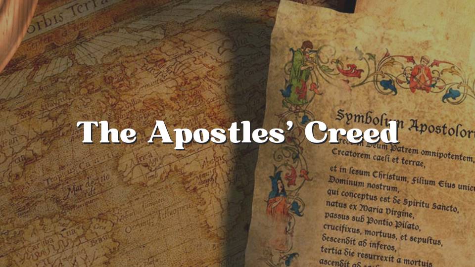 The Apostles' Creed