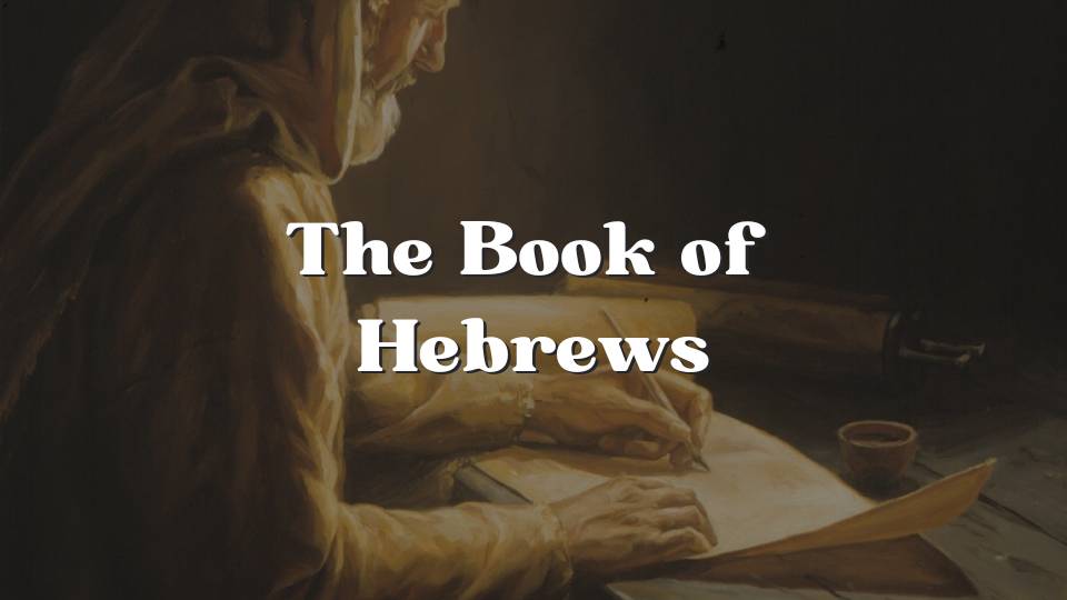 The Book of Hebrews