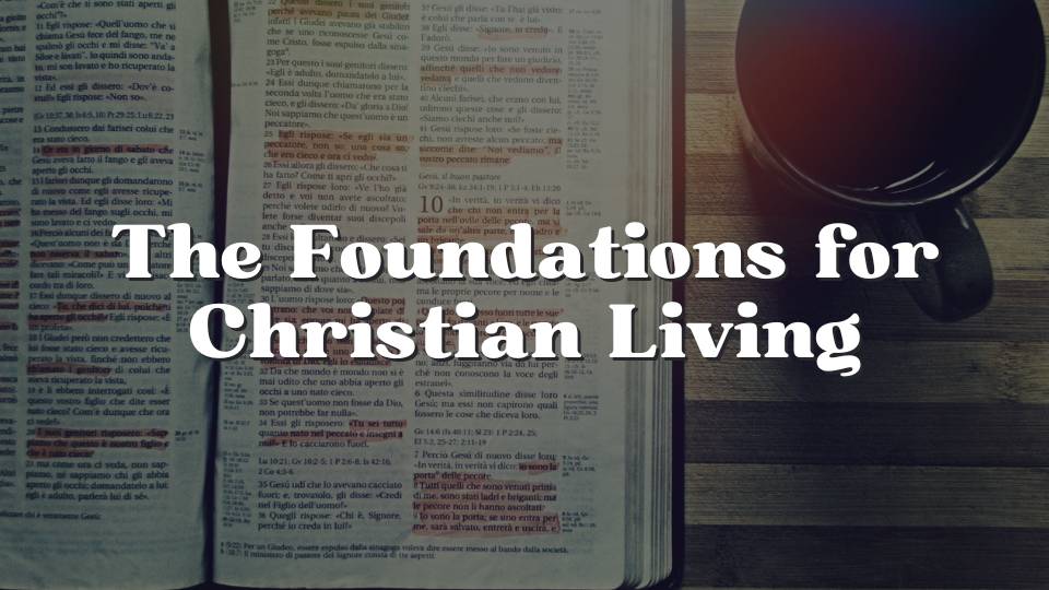 Foundations for Christian Living