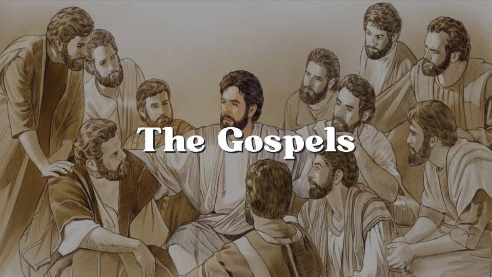 The Gospels
