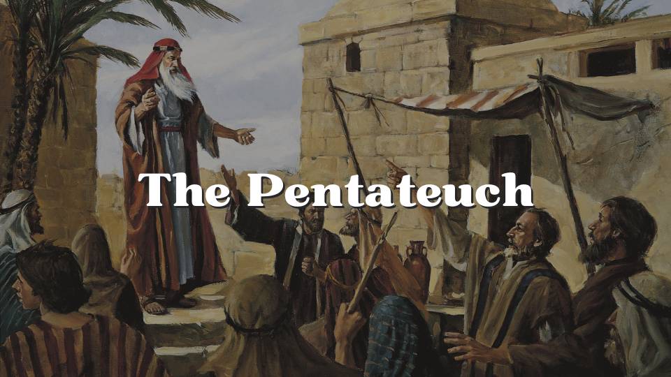 The Pentateuch